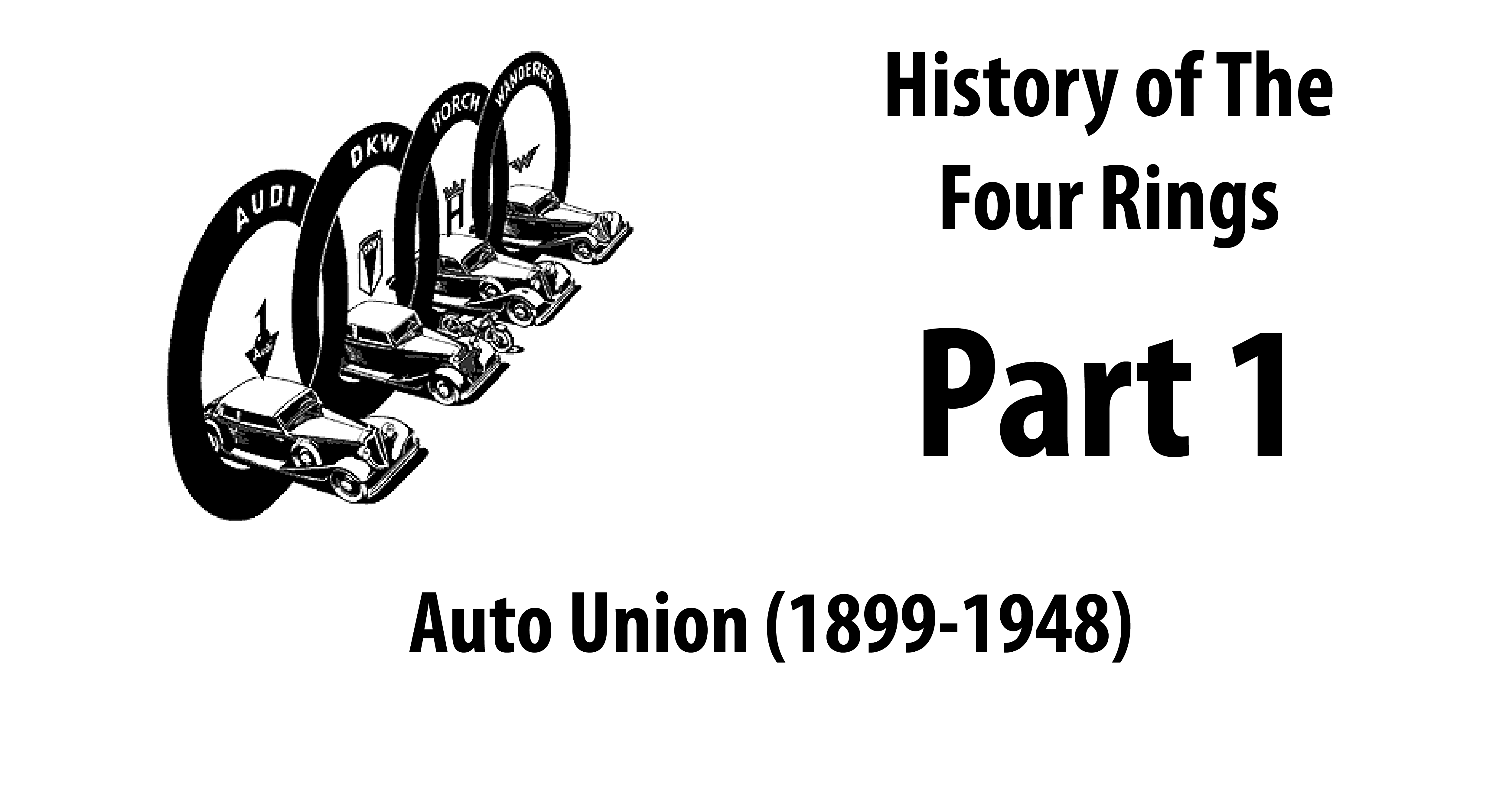 History of the Four Rings – Part 1-01 – Infernal Combustion